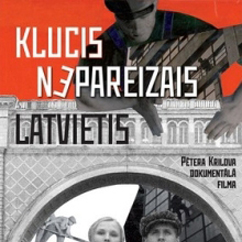 Режиссер: Петерис Крыловс 2008 / Латвия, Франция, Греция / оригинальный звук, русские субтитры / 56 мин.